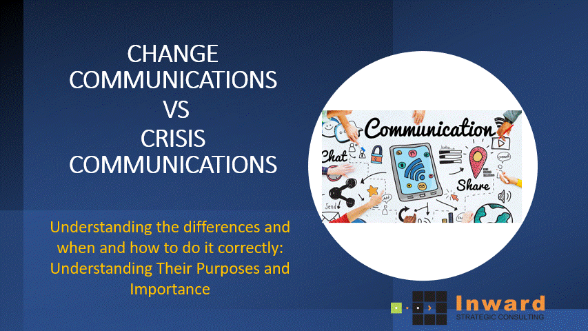 Change vs Crisis Communications