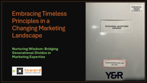 Embracing Timeless Principles in a Changing Marketing Landscape